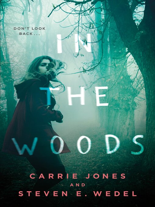 Title details for In the Woods by Carrie Jones - Wait list